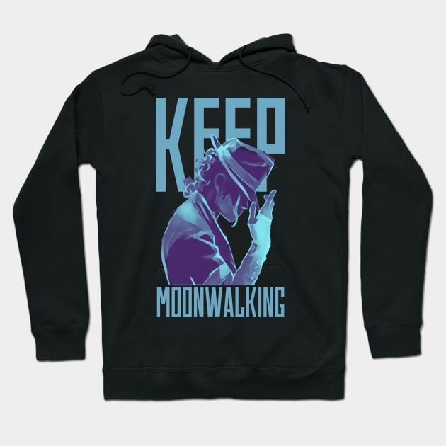 Keep Moonwalking - Blue - MJ Hoodie by Fenay-Designs